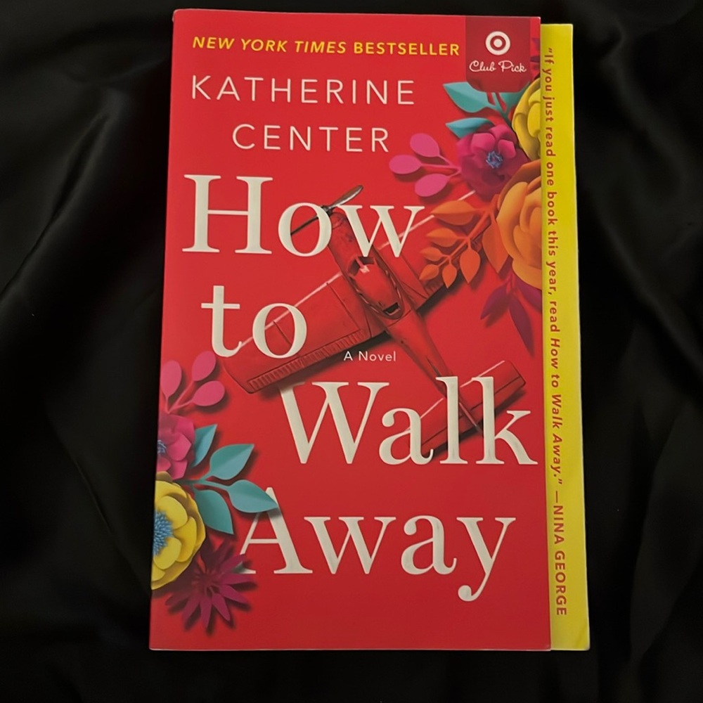 How to walk away a novel by Katherine Center